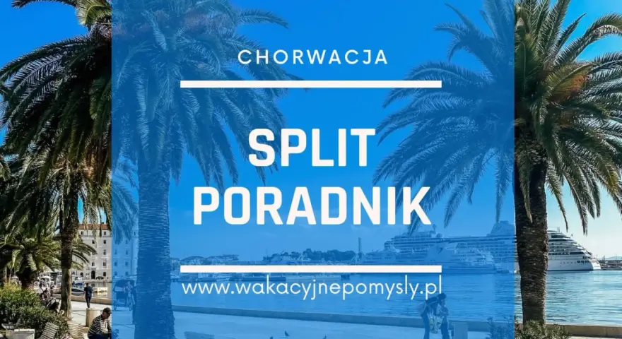 Split Chorwacja: Atrakcje, plaże, wycieczki Twój kompletny przewodnik